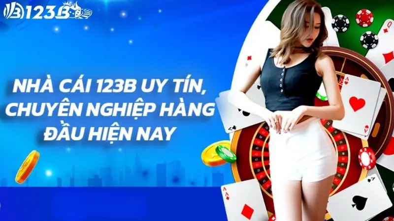 123B  nhà cái đánh bài tiến lên uy tin và đẳng cấp