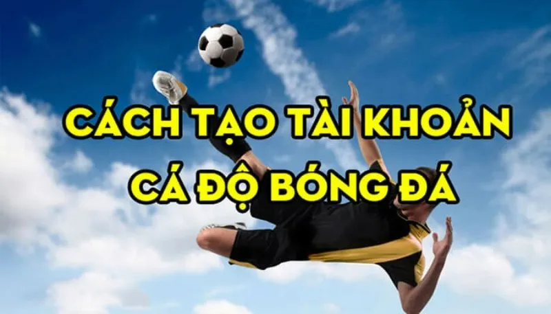 Anh em hãy tạo tài khoản và nạp tiền thì mới có thể chơi kèo nhà cái