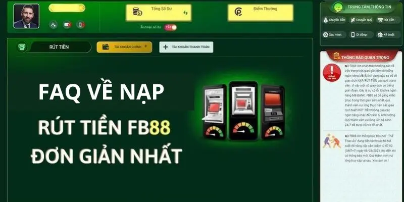 Những Câu Hỏi Thường Gặp Khi Nạp Tiền FB88 