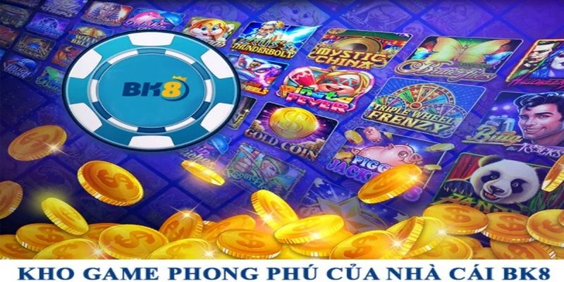 BK8 - Một trong những nhà cái khuyến mãi nổ hũ bắn cá 